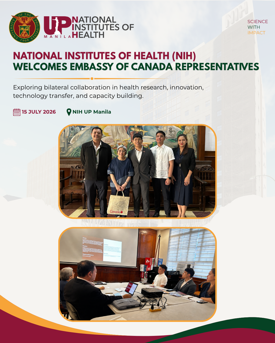Graphic announcing the National Institutes of Health (NIH) UP Manila’s meeting with Embassy of Canada representatives on 15 July 2026, featuring photos of the participants and meeting.